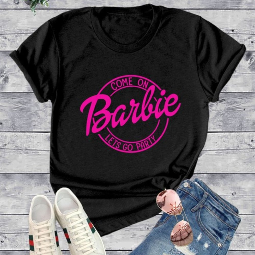 Come On Barbie Let's Go Party T-Shirt